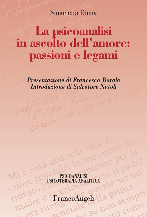 La psicoanalisi in ascolto dell'amore: passioni e legami - Librerie.coop La psicoanalisi in ascolto dell'amore: passioni e legami - Librerie.coop