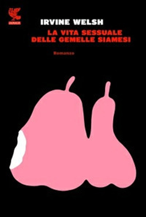 La vita sessuale delle gemelle siamesi - Librerie.coop La vita sessuale delle gemelle siamesi - Librerie.coop