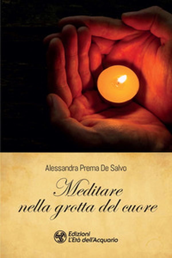 Meditare nella grotta del cuore - Librerie.coop Meditare nella grotta del cuore - Librerie.coop