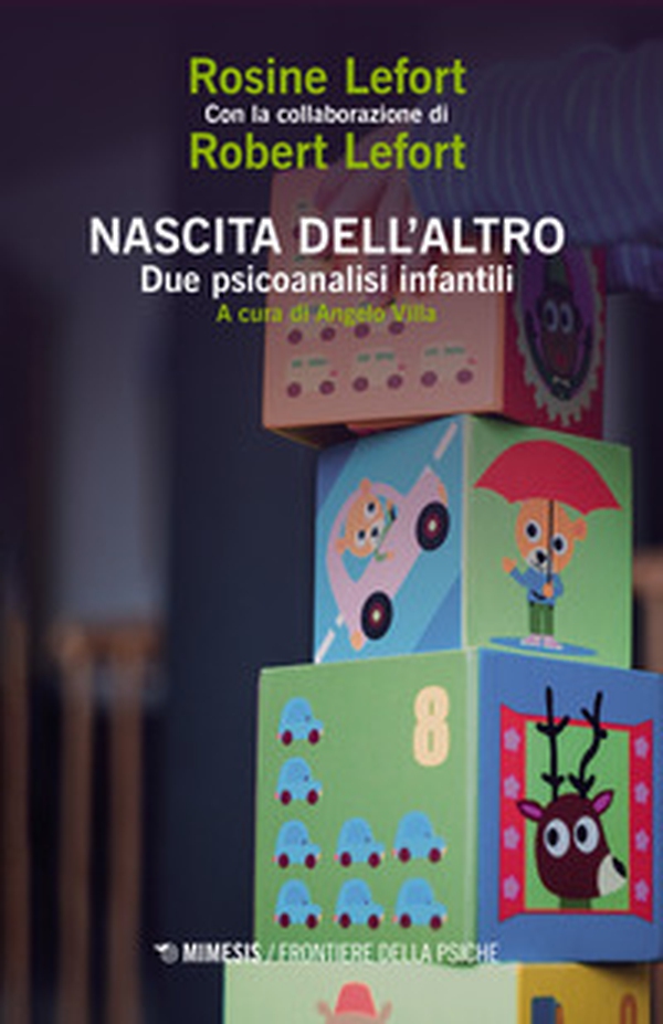 Nascita dell'altro. Due psicoanalisti infantili - Librerie.coop Nascita dell'altro. Due psicoanalisti infantili - Librerie.coop