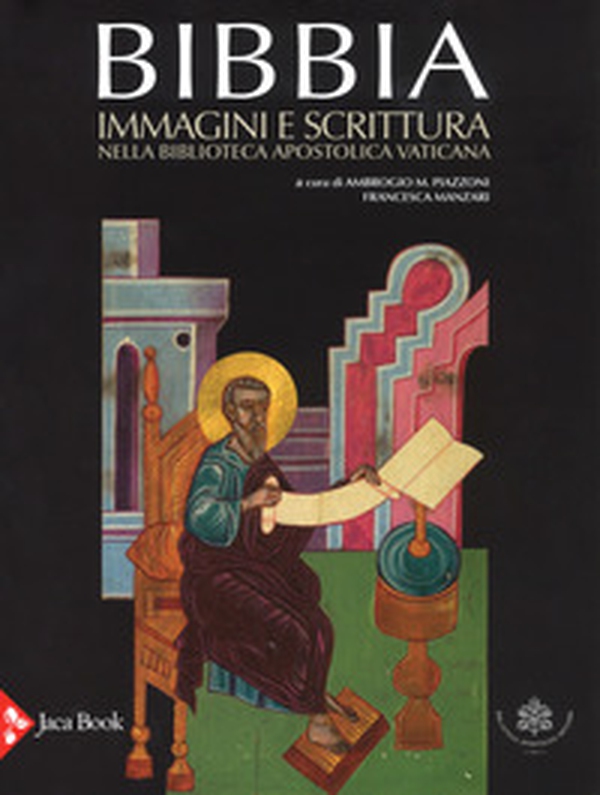 Bibbia. Immagini e scrittura nella Biblioteca Apostolica Vaticana - Librerie.coop Bibbia. Immagini e scrittura nella Biblioteca Apostolica Vaticana - Librerie.coop