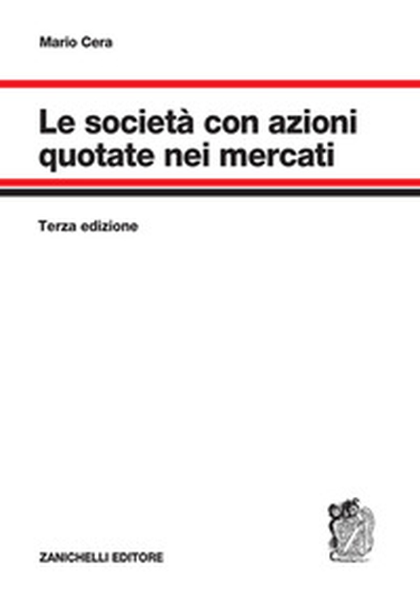 Le società con azioni quotate nei mercati - Librerie.coop Le società con azioni quotate nei mercati - Librerie.coop