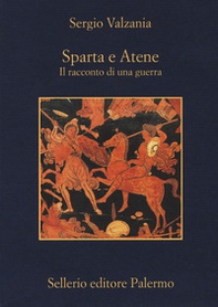 Sparta e Atene. Il racconto di una guerra - Librerie.coop