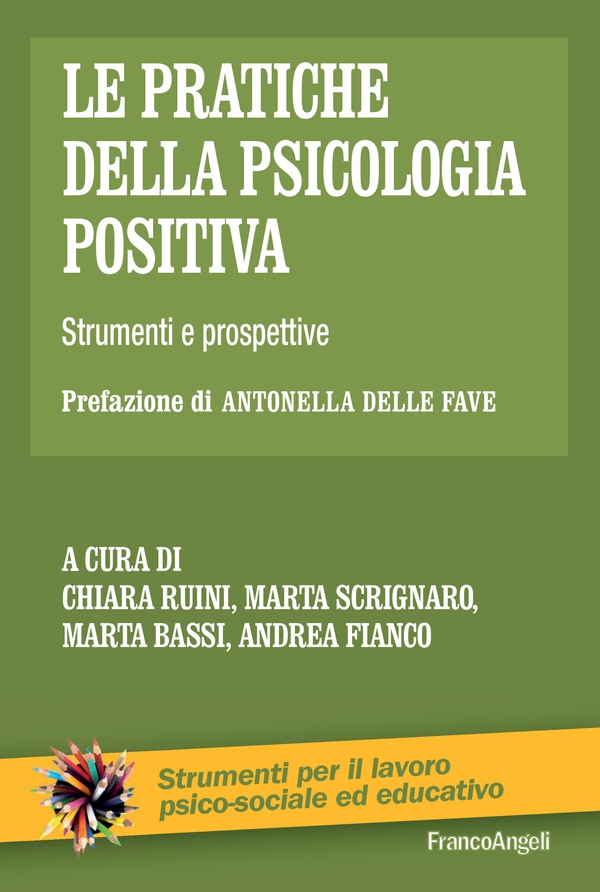 Le partiche della psicologia positiva - Librerie.coop Le partiche della psicologia positiva - Librerie.coop