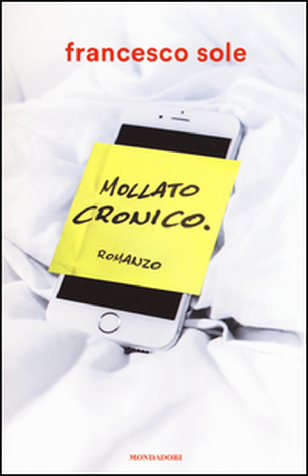 Mollato cronico - Librerie.coop Mollato cronico - Librerie.coop