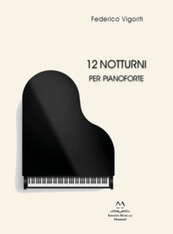 12 notturni per pianoforte - Librerie.coop 12 notturni per pianoforte - Librerie.coop