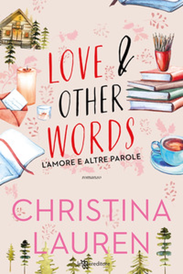 Love & other words. L'amore e altre parole - Librerie.coop Love & other words. L'amore e altre parole - Librerie.coop