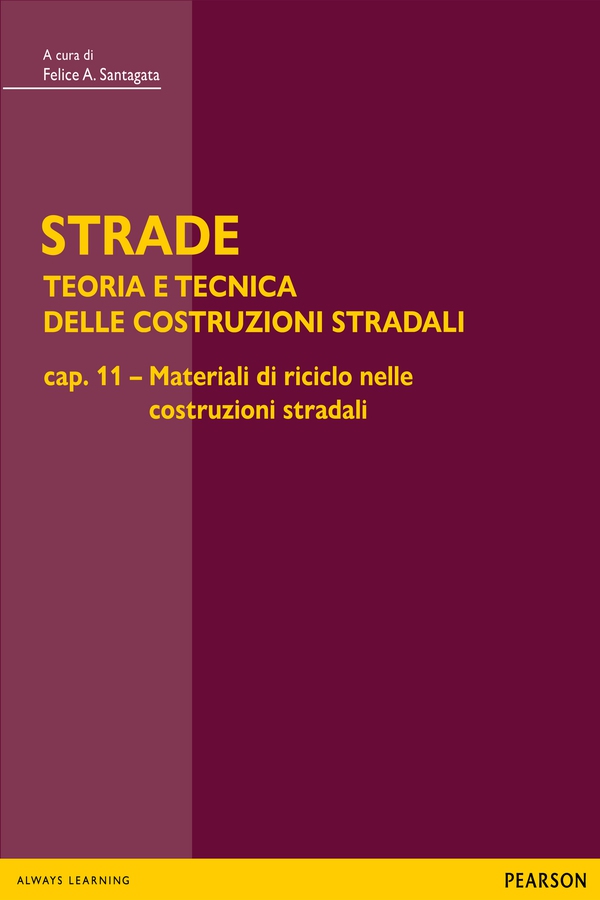 STRADE – Cap.11 Materiali di riciclo nelle costruzioni stradali - Librerie.coop STRADE – Cap.11 Materiali di riciclo nelle costruzioni stradali - Librerie.coop
