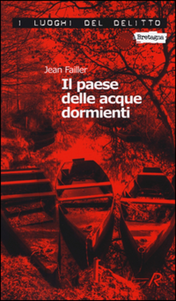 Il paese delle acque dormienti. Le inchieste di Mary Lester - Vol. 25 - Librerie.coop Il paese delle acque dormienti. Le inchieste di Mary Lester - Vol. 25 - Librerie.coop