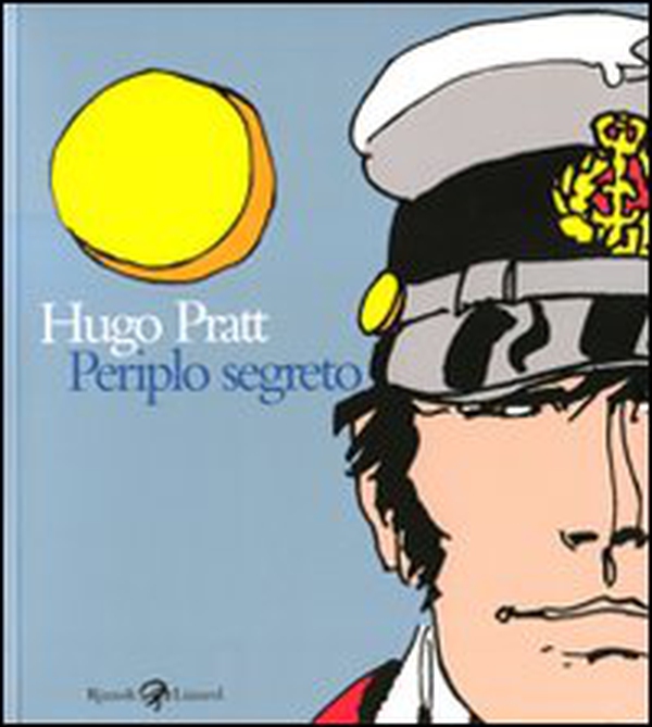 Hugo Pratt. Periplo segreto. Tecniche miste: 1950-1995. Ediz. italiana, francese e inglese - Librerie.coop Hugo Pratt. Periplo segreto. Tecniche miste: 1950-1995. Ediz. italiana, francese e inglese - Librerie.coop