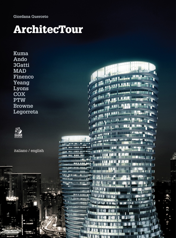 ARCHITECTOUR Kuma, Ando, 3Gatti, MAD, Finenco, Yeang, Lyons, Cox, PTW, Browne, Legorreta - Librerie.coop ARCHITECTOUR Kuma, Ando, 3Gatti, MAD, Finenco, Yeang, Lyons, Cox, PTW, Browne, Legorreta - Librerie.coop
