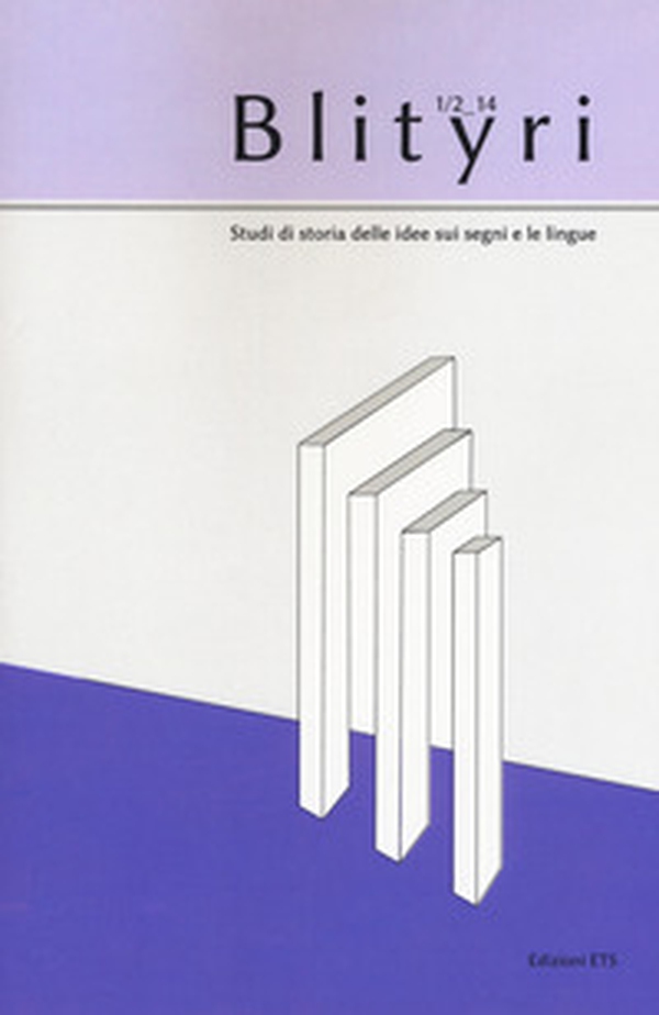 Blityri. Studi di storia delle idee sui segni - Vol. 1-2 - Librerie.coop Blityri. Studi di storia delle idee sui segni - Vol. 1-2 - Librerie.coop