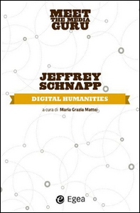 Digital humanities. Meet the media guru - Librerie.coop