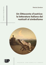 Un Ottocento d'autrice. La letteratura italiana dai Rusticali al Simbolismo - Librerie.coop