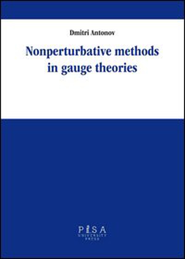 Nonperturbative methods in gauge theories - Librerie.coop Nonperturbative methods in gauge theories - Librerie.coop