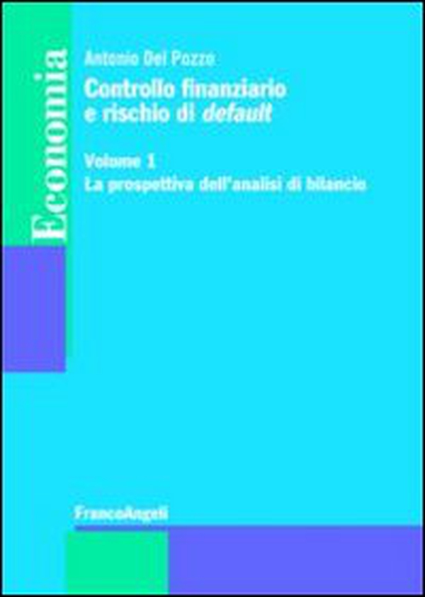 Controllo finanziario e rischio di default - Librerie.coop Controllo finanziario e rischio di default - Librerie.coop