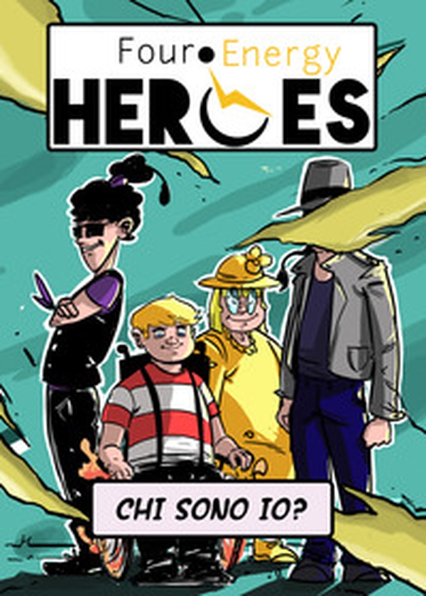 Four Energy Heroes. Chi sono io? - Librerie.coop Four Energy Heroes. Chi sono io? - Librerie.coop