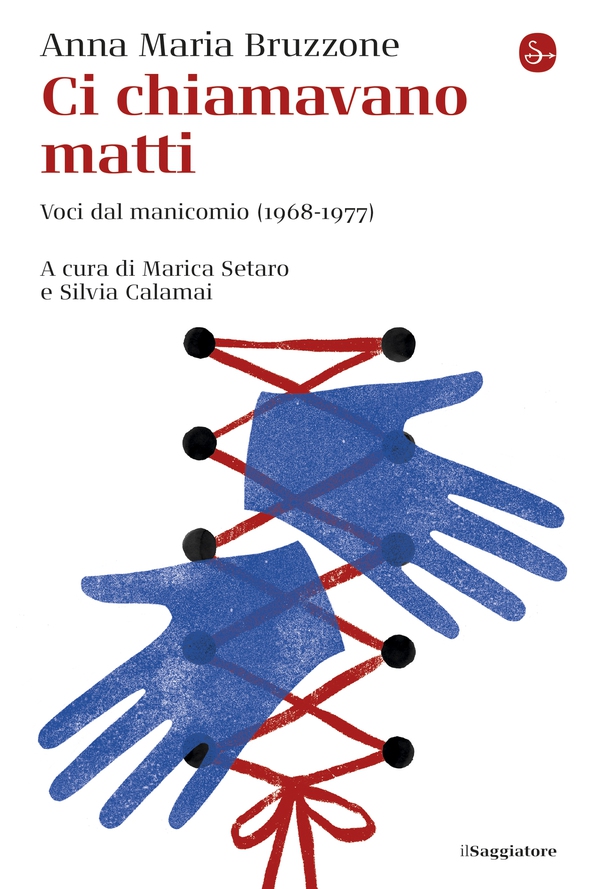 Ci chiamavano matti - Librerie.coop Ci chiamavano matti - Librerie.coop
