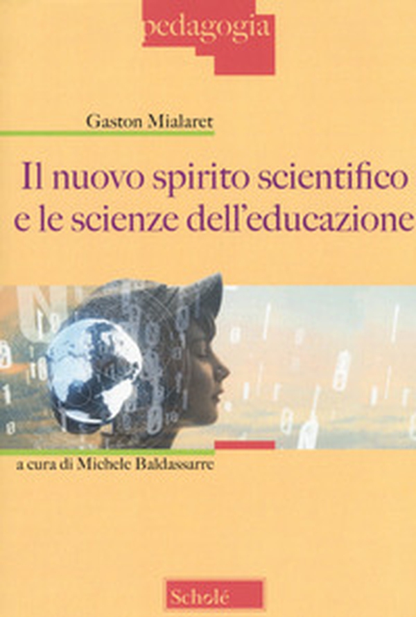 Il nuovo spirito scientifico e le scienze dell'educazione - Librerie.coop Il nuovo spirito scientifico e le scienze dell'educazione - Librerie.coop