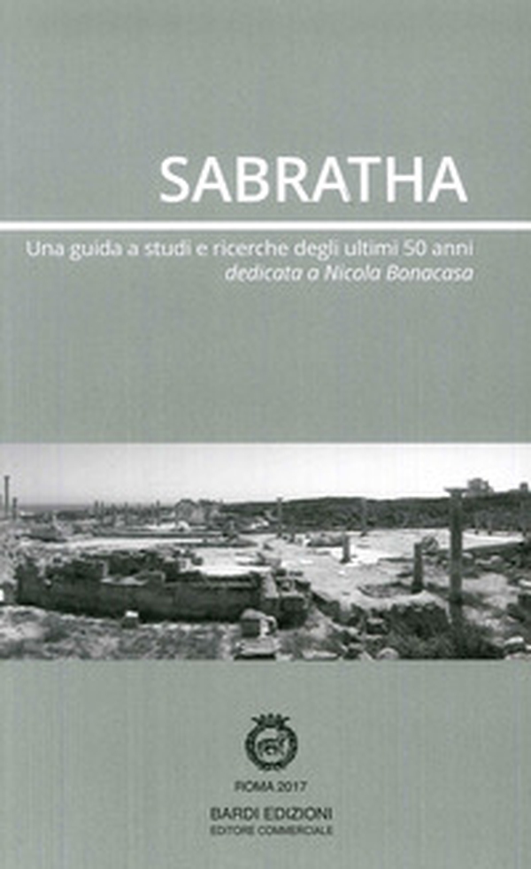 Sabratha. Una guida di studi e ricerche degli ultimi 50 anni - Librerie.coop Sabratha. Una guida di studi e ricerche degli ultimi 50 anni - Librerie.coop