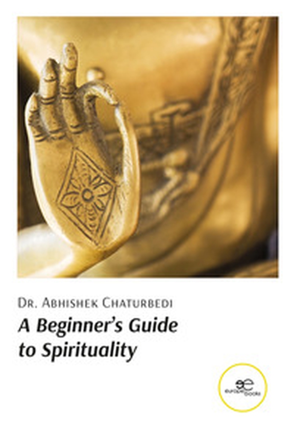 A beginner's guide to spirituality - Librerie.coop A beginner's guide to spirituality - Librerie.coop