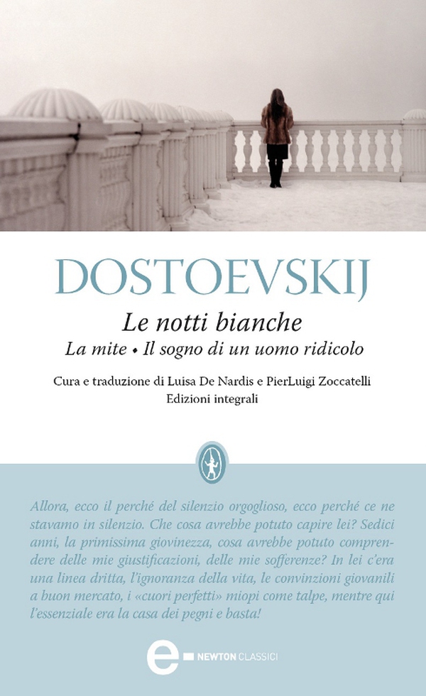 Le notti bianche, La mite e Il sogno di un uomo ridicolo - Librerie.coop Le notti bianche, La mite e Il sogno di un uomo ridicolo - Librerie.coop