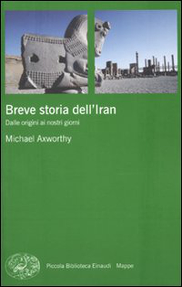 Breve storia dell'Iran. Dalle origini ai nostri giorni - Librerie.coop Breve storia dell'Iran. Dalle origini ai nostri giorni - Librerie.coop