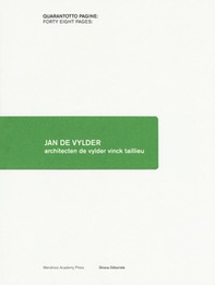 Jan de Vylder. Architecten de vylder vinck taillieu - Librerie.coop
