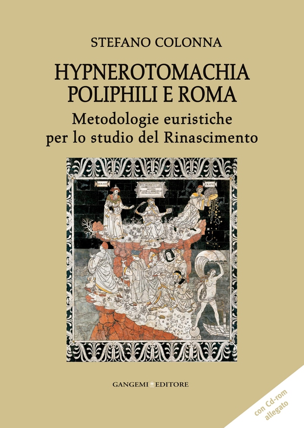 Hypnerotomachia Poliphili e Roma - Librerie.coop Hypnerotomachia Poliphili e Roma - Librerie.coop