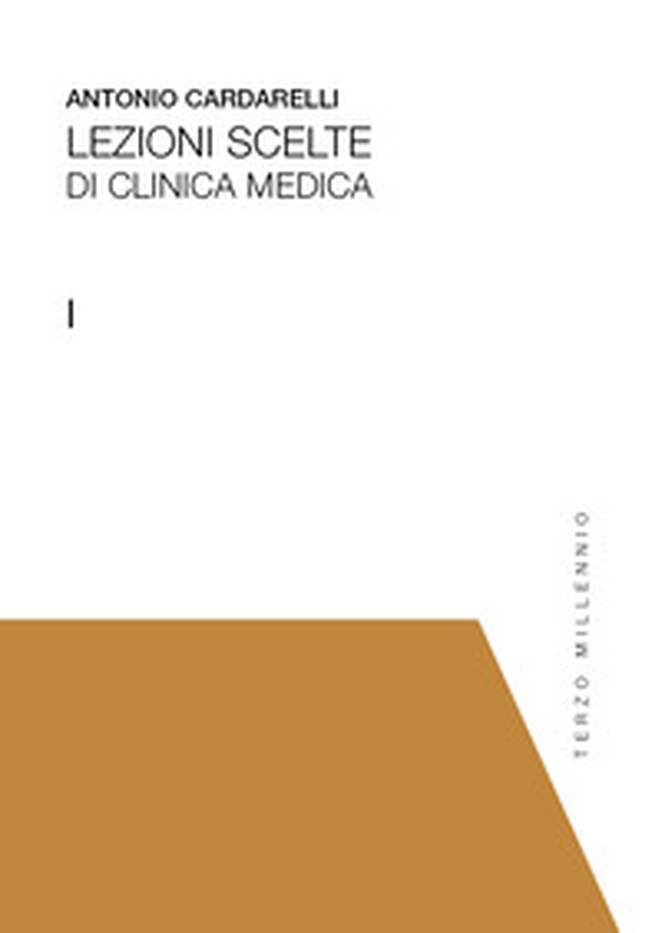 Lezioni scelte di clinica medica - Librerie.coop Lezioni scelte di clinica medica - Librerie.coop