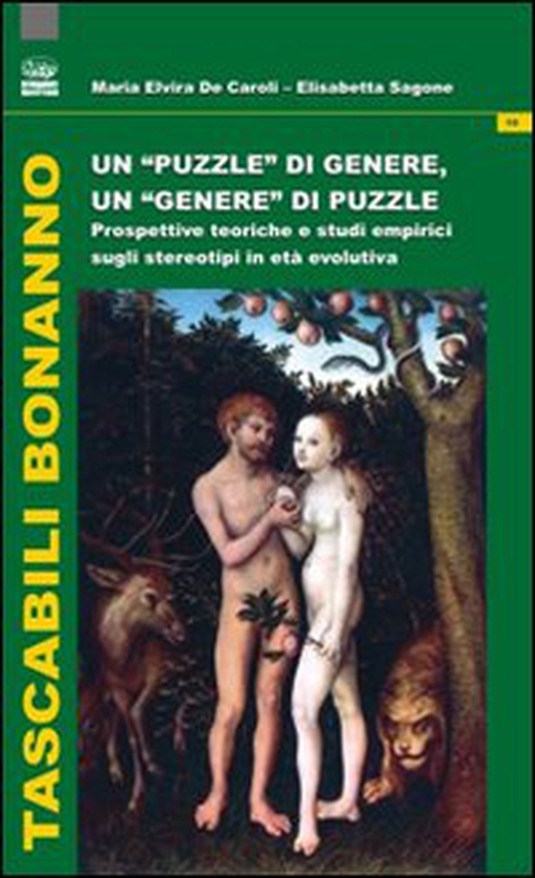 Un puzzle di genere, un genere di puzzle. Prospettive teoriche e studi empirici sugli stereotipi in età evolutiva - Librerie.coop Un puzzle di genere, un genere di puzzle. Prospettive teoriche e studi empirici sugli stereotipi in età evolutiva - Librerie.coop