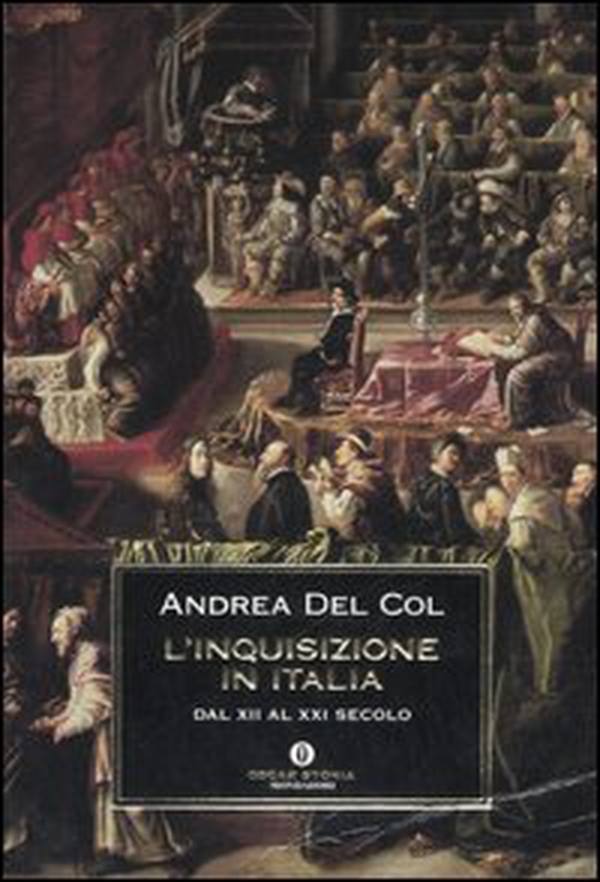 L'Inquisizione in Italia. Dal XII al XXI secolo - Librerie.coop L'Inquisizione in Italia. Dal XII al XXI secolo - Librerie.coop