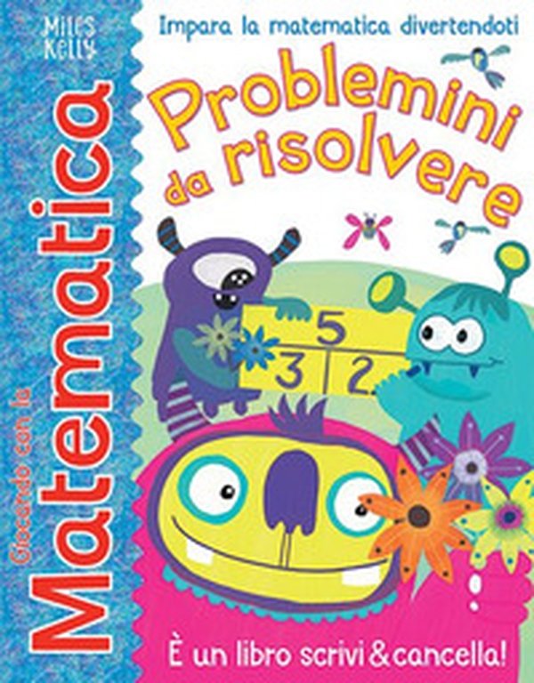 Problemini da risolvere. Giocando con la matematica - Librerie.coop Problemini da risolvere. Giocando con la matematica - Librerie.coop