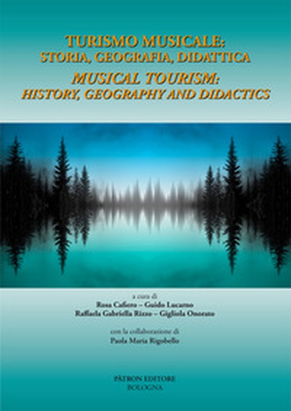 Turismo musicale: storia, geografia didattica-Musical tourism: history, geography and didactis - Librerie.coop Turismo musicale: storia, geografia didattica-Musical tourism: history, geography and didactis - Librerie.coop