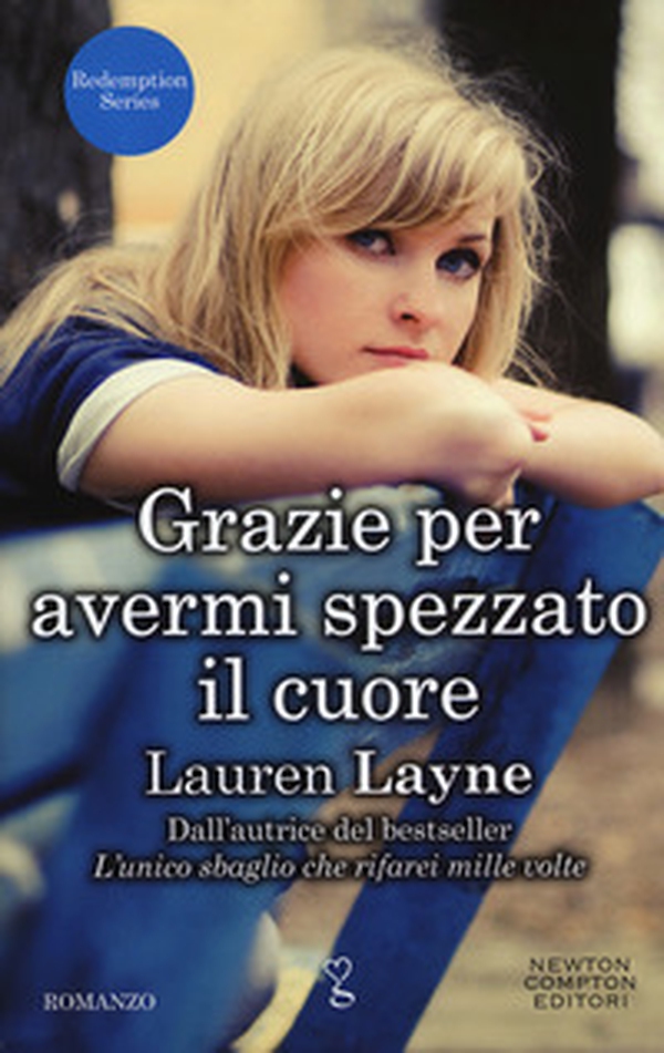 Grazie per avermi spezzato il cuore. Redemption series - Librerie.coop Grazie per avermi spezzato il cuore. Redemption series - Librerie.coop
