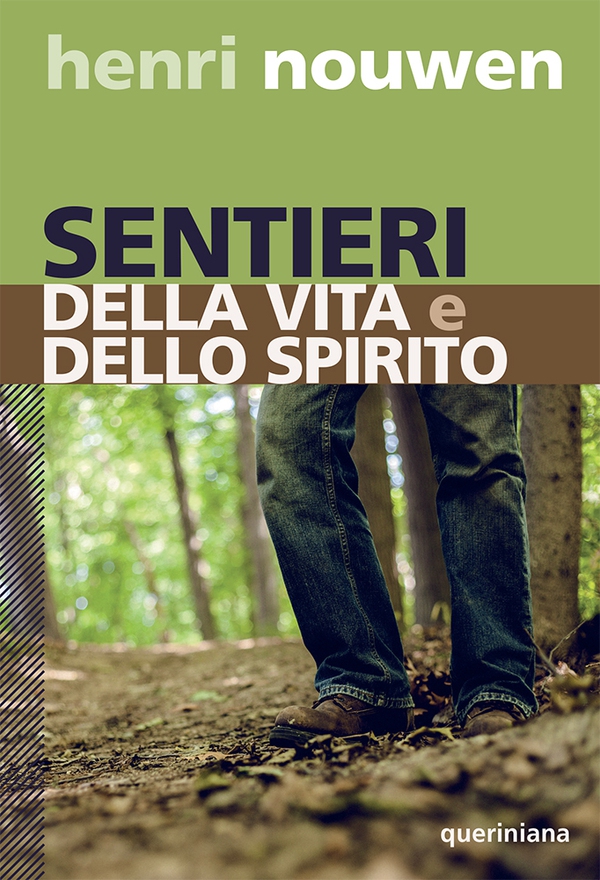 Sentieri della vita e dello spirito - Librerie.coop Sentieri della vita e dello spirito - Librerie.coop