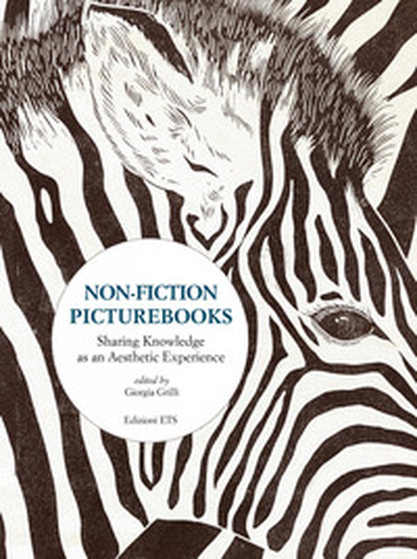Non-fiction picturebooks. Sharing knowledge as an aesthetic experience - Librerie.coop Non-fiction picturebooks. Sharing knowledge as an aesthetic experience - Librerie.coop