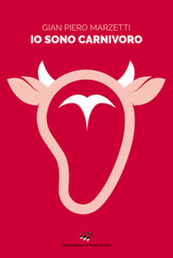Io sono carnivoro - Librerie.coop Io sono carnivoro - Librerie.coop