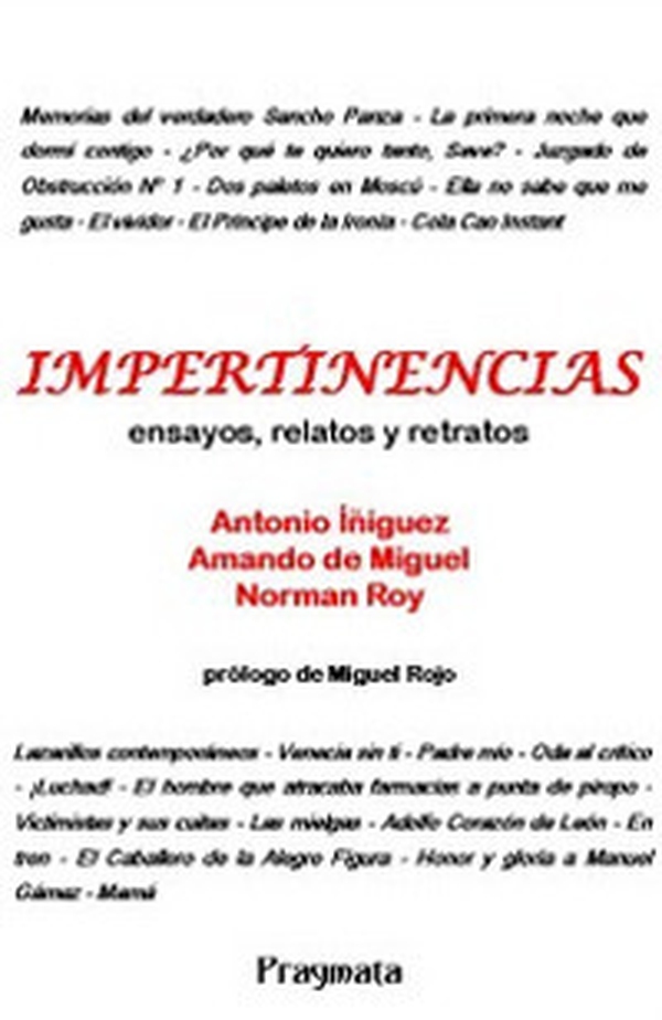 Impertinencias. Ensayos, relatos y retratos - Librerie.coop Impertinencias. Ensayos, relatos y retratos - Librerie.coop