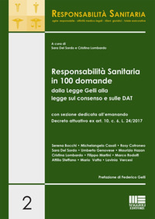 Responsabilità sanitaria in 100 domande dalla Legge Gelli alla legge sul consenso e sulle DAT - Librerie.coop Responsabilità sanitaria in 100 domande dalla Legge Gelli alla legge sul consenso e sulle DAT - Librerie.coop