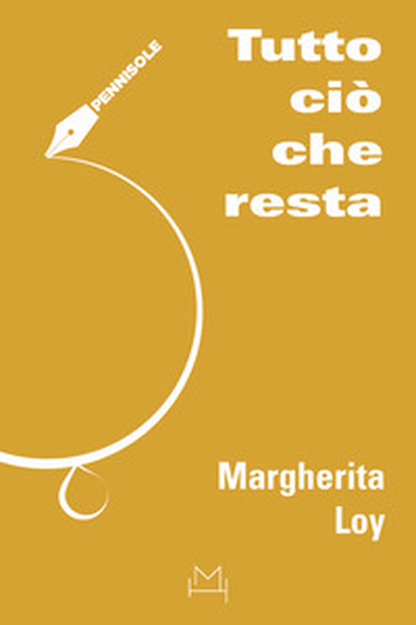 Tutto ciò che resta - Librerie.coop Tutto ciò che resta - Librerie.coop