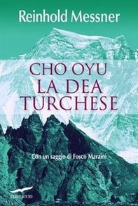 Cho Oyu. La dea turchese - Librerie.coop
