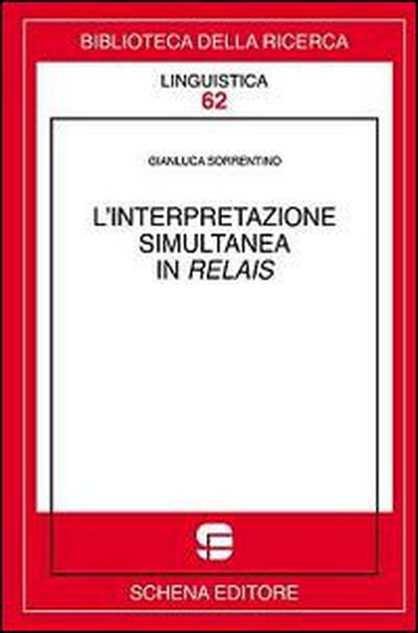 L'interpretazione simultanea in relais - Librerie.coop L'interpretazione simultanea in relais - Librerie.coop