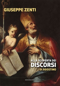 Alla scoperta dei discorsi di Agostino - Librerie.coop