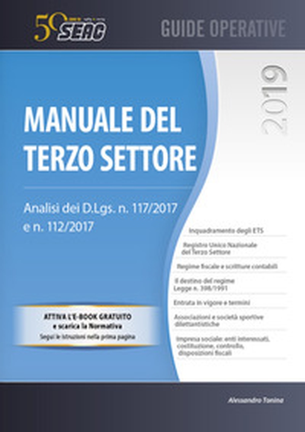 Manuale del terzo settore. Analisi dei D.Lgs. n. 117/2017 e n. 112/2017 - Librerie.coop Manuale del terzo settore. Analisi dei D.Lgs. n. 117/2017 e n. 112/2017 - Librerie.coop