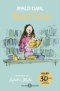 Matilde. Edizione anniversario - Librerie.coop