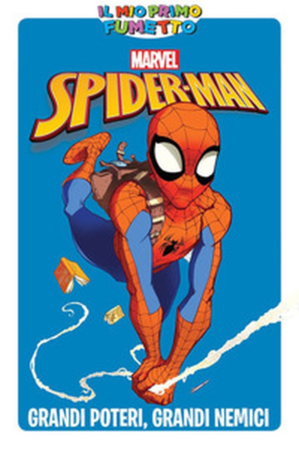 Grandi poteri, grandi nemici. Spider-Man - Librerie.coop Grandi poteri, grandi nemici. Spider-Man - Librerie.coop