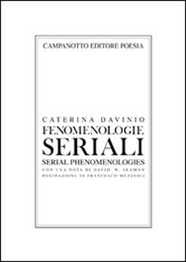 Fenomenologie seriali. Ediz. italiana e inglese - Librerie.coop Fenomenologie seriali. Ediz. italiana e inglese - Librerie.coop