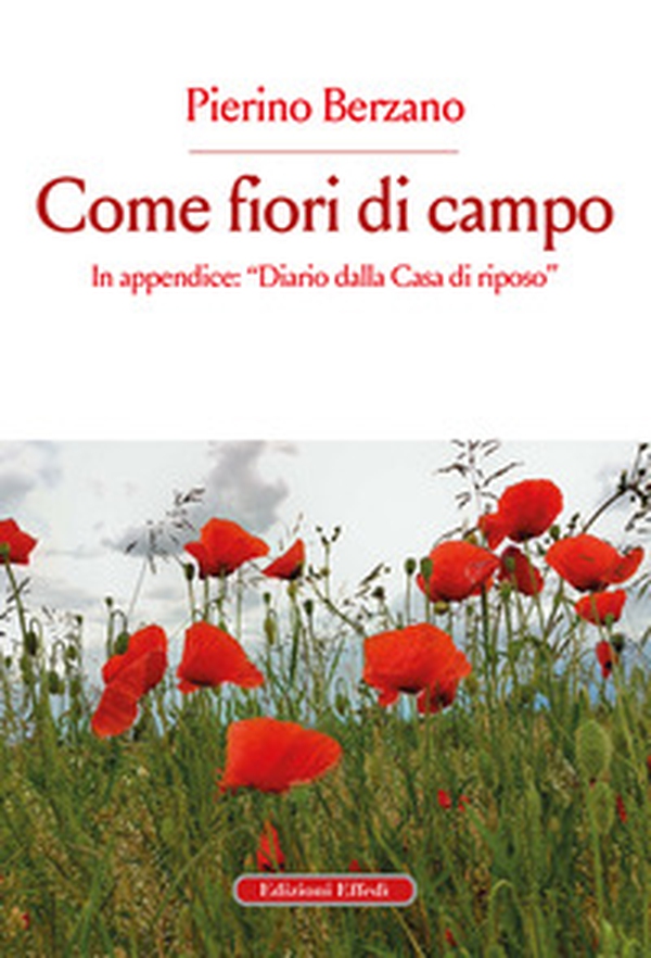 Come fiori di campo - Librerie.coop Come fiori di campo - Librerie.coop