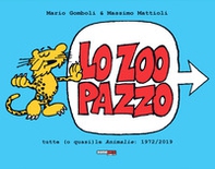 Lo zoo pazzo. Tutte (o quasi) le Animalìe: 1972-2019 - Librerie.coop